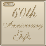60th Wedding Anniversary Gift Ideas